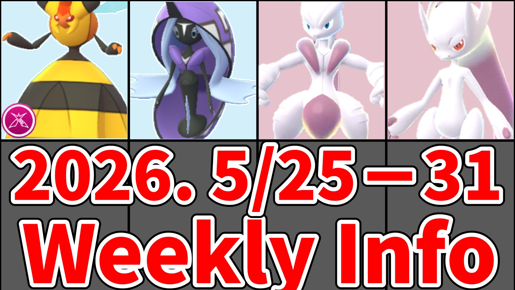 May 25–31, 2026 Pokémon GO weekly plan: Mega Mewtwo X & Y world debut, Tapu Fini, GO Fest Tokyo